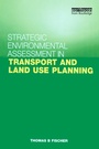 Cover: Strategic Environmental Assessment in Transport and Land Use Planning - Routledge