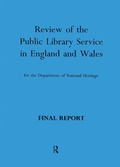 Cover: Review of the Public Library Service in England and Wales for the Department of National Heritage - Routledge