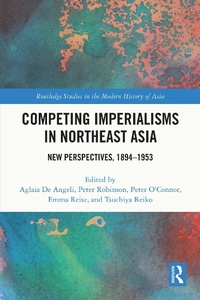 Bild: Competing Imperialisms in Northeast Asia - Routledge