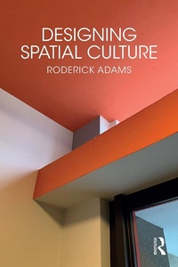 Enlarge image Cover: Designing Spatial Culture - Routledge