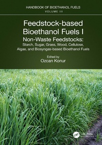 Abbildung von: Feedstock-based Bioethanol Fuels. I. Non-Waste Feedstocks - CRC Press