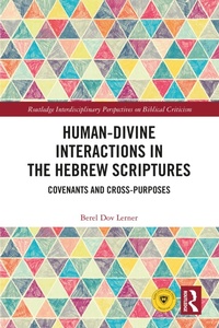 Enlarge image Cover: Human-Divine Interactions in the Hebrew Scriptures - Routledge