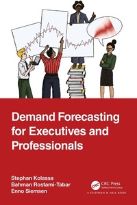 Abbildung von: Demand Forecasting for Executives and Professionals - Chapman & Hall/CRC