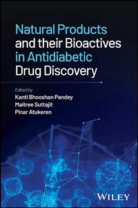 Abbildung von: Natural Products and their Bioactives in Antidiabetic Drug Discovery - Wiley