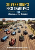 Cover: Silverstone's First Grand Prix - Amberley Publishing
