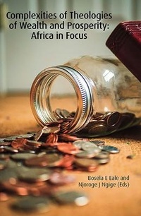 Enlarge image Cover: Complexities of Theologies of Wealth and Prosperity - Fortress Press,U.S.