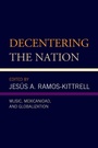 Cover: Decentering the Nation - Lexington Books