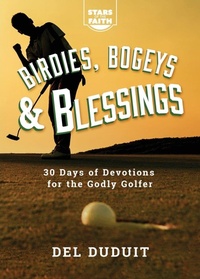 Abbildung von: Birdies, Bogeys & Blessings - Iron Stream