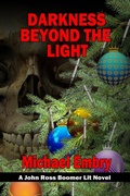 Cover: Darkness Beyond the Light (John Ross Boomer Lit Series, #2) - Wings Epress, Inc.