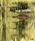 Cover: New Ground: Jacob Samuel and Contemporary Etching - Museum of Modern Art
