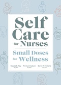 Cover: Self Care for Nurses - SIGMA Theta Tau