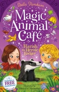 Cover: Magic Animal Cafe: Harish the Heroic Badger - Sweet Cherry Publishing
