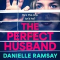 Cover: The Perfect Husband - Boldwood Books Ltd