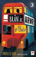 Cover: Bran ac Arwr y Bws - Rily Publications Ltd