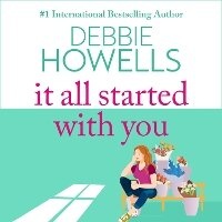 Enlarge image Cover: It All Started With You - Boldwood Books Ltd