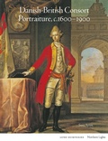 Cover: Danish-British Consort Portraiture, c.1600-1900 - Lund Humphries Publishers Ltd