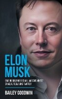 Abbildung von: Elon Musk - Cascade Publishing