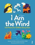 Cover: I am the Wind: Irish Poems for Children Everywhere - Little Island