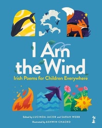 Abbildung von: I am the Wind: Irish Poems for Children Everywhere - Little Island