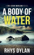 Cover: A Body Of Water - Wyrmwood Books