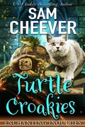 Cover: Turtle Croakies (ENCHANTING INQUIRIES, #10) - Electric Prose Publications