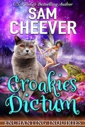 Cover: Croakies Dictum (ENCHANTING INQUIRIES, #14) - Electric Prose Publications