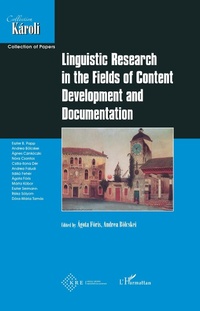 Enlarge image Cover: Linguistic Research in the Fields of Content Development and Documentation - Editions L'Harmattan