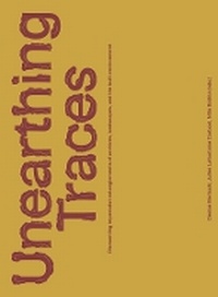 Enlarge image Cover: Unearthing Traces - Presses Polytechniques et Universitaires Romandes
