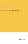Cover: The Orphan Colony of Jews in China - Anatiposi Verlag