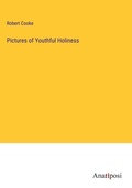 Cover: Pictures of Youthful Holiness - Anatiposi Verlag