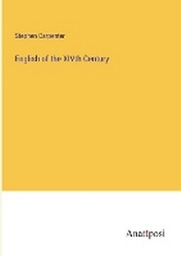 Enlarge image Cover: English of the XIVth Century - Anatiposi Verlag