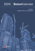 Cover: Beton-Kalender. Taschenbuch f&uuml;r Beton-, Stahlbeton und Spannbeton... / Beton-Kalender 2024 - Ernst & Sohn