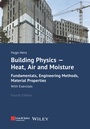 Bild: Building Physics - Heat, Air and Moisture - Ernst & Sohn
