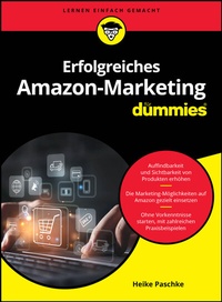 Abbildung von: Erfolgreiches Amazon-Marketing für Dummies - Wiley-VCH