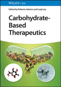 Abbildung von: Carbohydrate-Based Therapeutics - Wiley-VCH