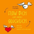 Cover: Flow dich (und andere) gl&uuml;cklich - BoD - Books on Demand