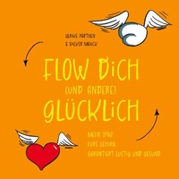 Enlarge image Cover: Flow dich (und andere) glücklich - BoD - Books on Demand