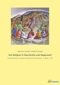 Cover: Die Religion in Geschichte und Gegenwart - Literaricon Verlag