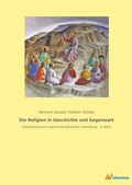 Cover: Die Religion in Geschichte und Gegenwart - Literaricon Verlag