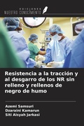 Cover: Resistencia a la tracci&oacute;n y al desgarro de los NR sin relleno y rellenos de negro de humo - Ediciones Nuestro Conocimiento