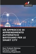 Cover: Un Approccio Di Apprendimento Automatico Bayesiano Per Le Smart City - Edizioni Sapienza