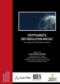 Cover: Cryptoasset, DeFi regulation and DLT : Proceedings of the II Token World Conference : Madrid, September 26th-27th, 2022 - Editorial Reus S.A.