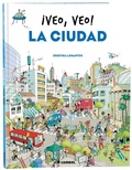 Cover: !Veo, Veo! La Ciudad - Combel Ediciones Editorial Esin, S.A.