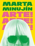 Cover: Marta Minujin: Arte! Arte! Arte! - Skira