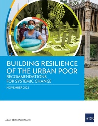 Bild vergrößern Bild: Building Resilience of the Urban Poor - Asian Development Bank