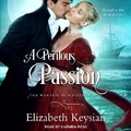 Cover: A Perilous Passion - Tantor Audio