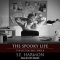 Cover: The Spooky Life - Tantor Audio