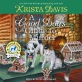 Cover: A Good Dog's Guide to Murder - Tantor Audio