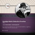 Cover: Nostalgia Radio's Detective Favorites, Vol. 1 - BLACK EYE ENTERTAINMENT