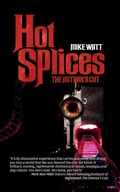 Cover: Hot Splices: The Author's Cut - Encyclopocalypse Publications